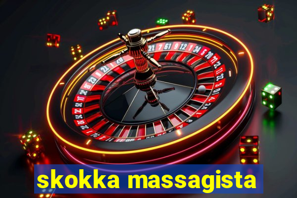 skokka massagista